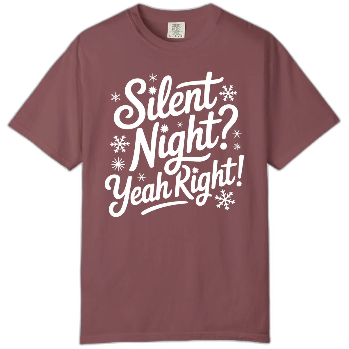 Silent Night Yeah Right Typography Comfort Color in Brick