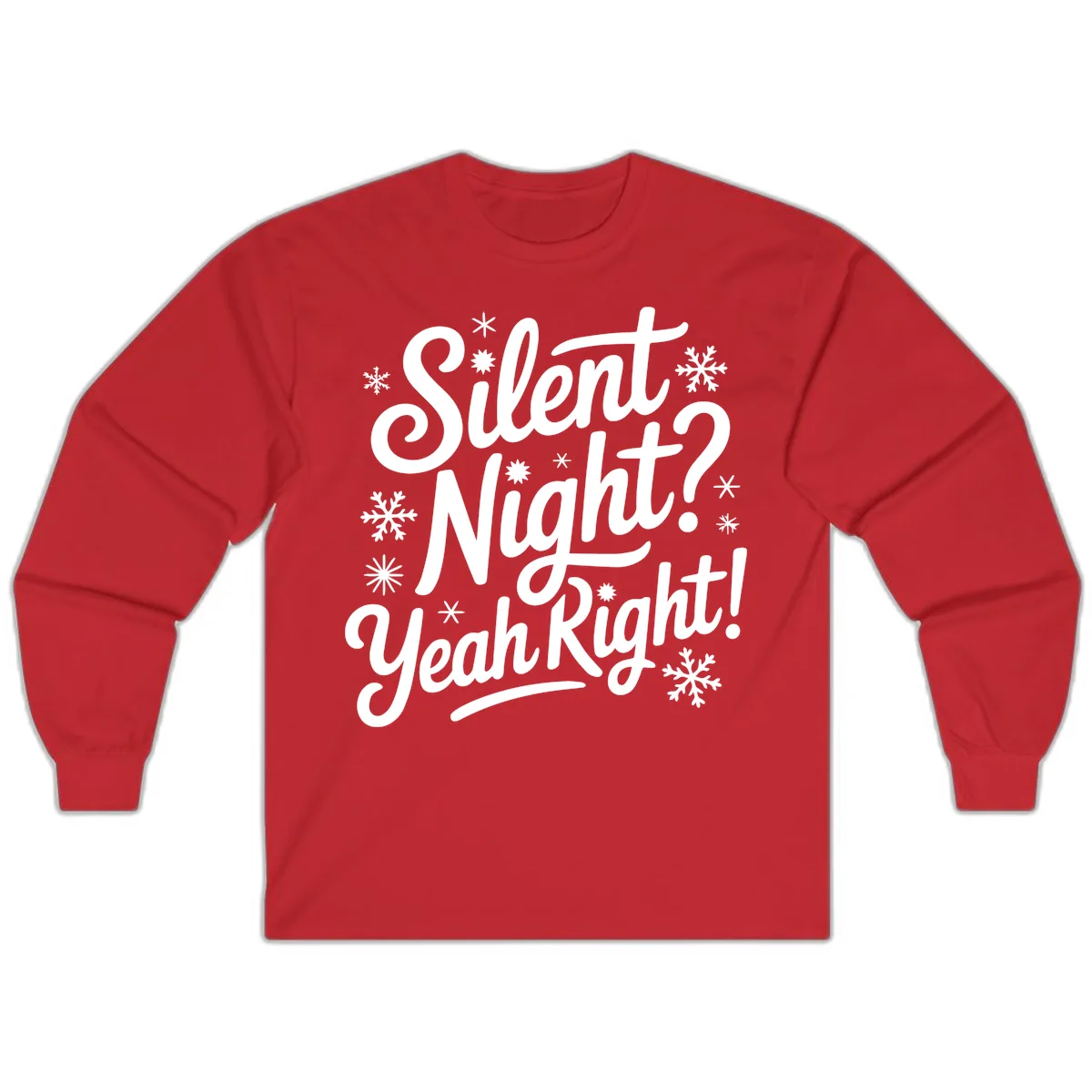 Silent Night Yeah Right Typography Long Sleeve in Red