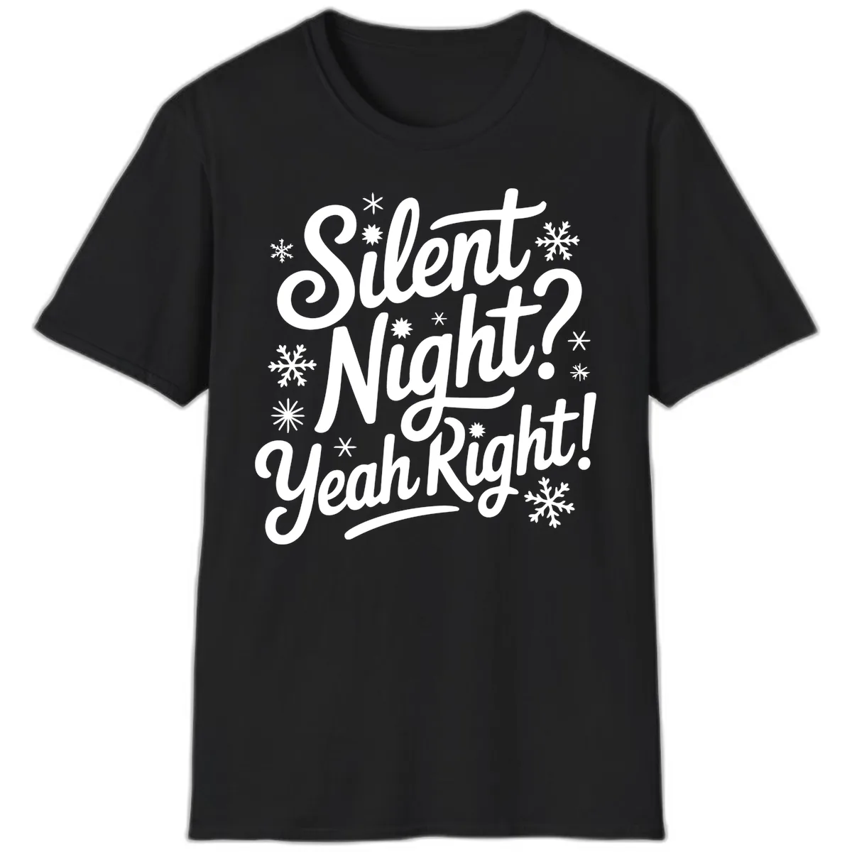 Silent Night Yeah Right Typography T-Shirt in Black