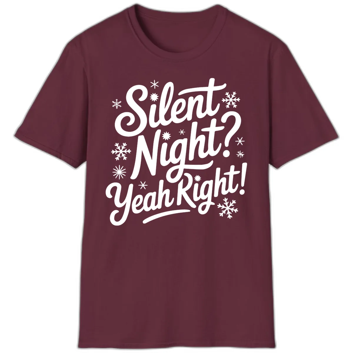 Silent Night Yeah Right Typography T-Shirt in Maroon