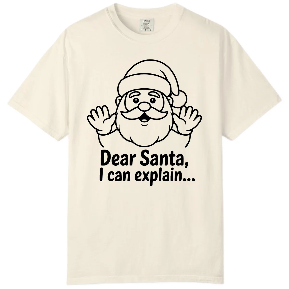 Dear Santa I Can Explain Christmas Design Comfort Color in Ivory