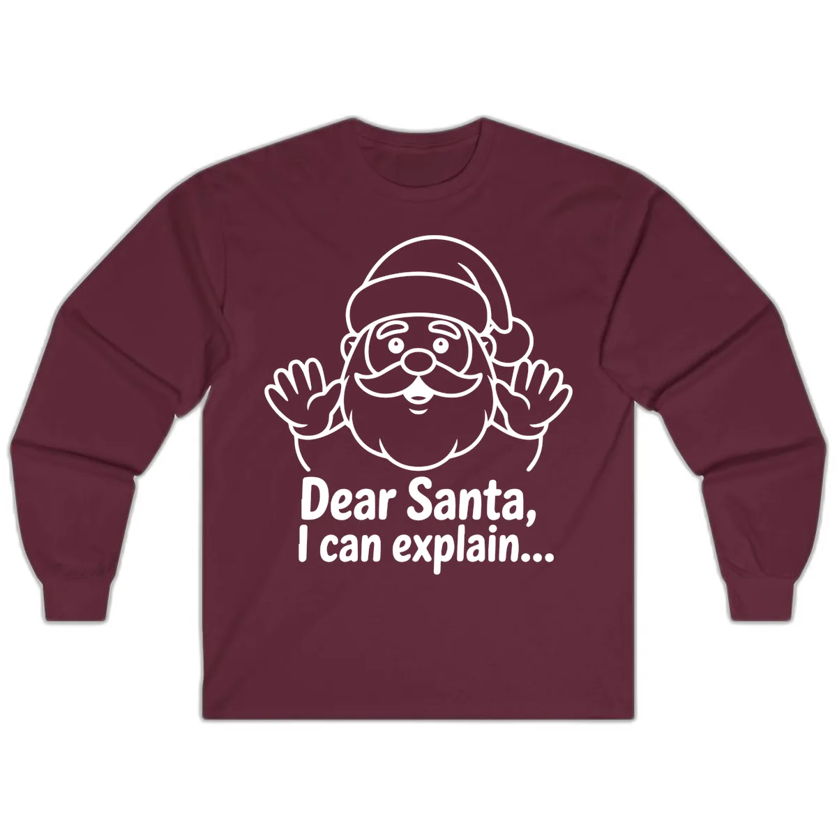 Dear Santa I Can Explain Christmas Design Long Sleeve in Maroon