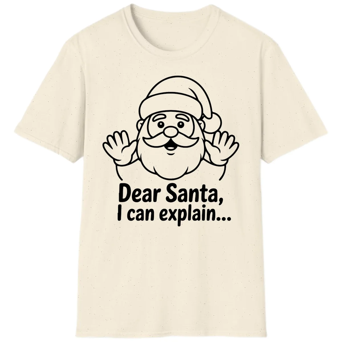 Dear Santa I Can Explain Christmas Design T-Shirt in Natural