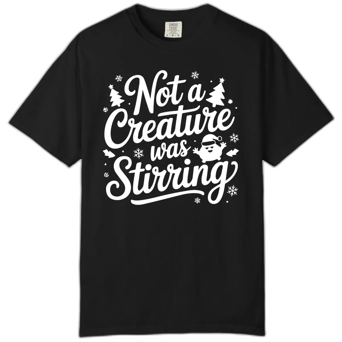 Not A Creature Was Stirring Design Comfort Color in Black