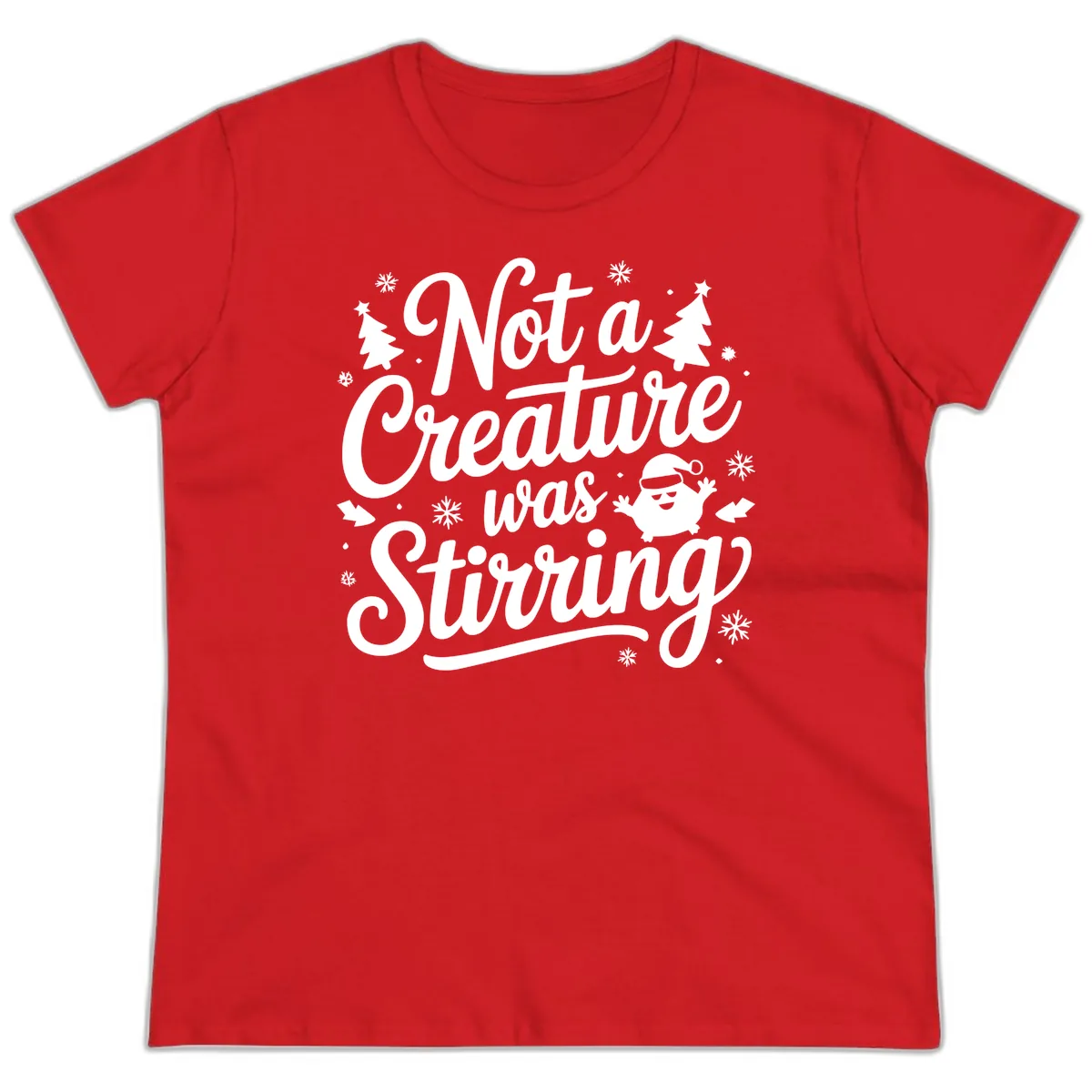 Not A Creature Was Stirring Design Ladies Tee in Red