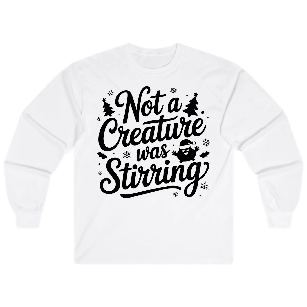 Not A Creature Was Stirring Design Long Sleeve in White