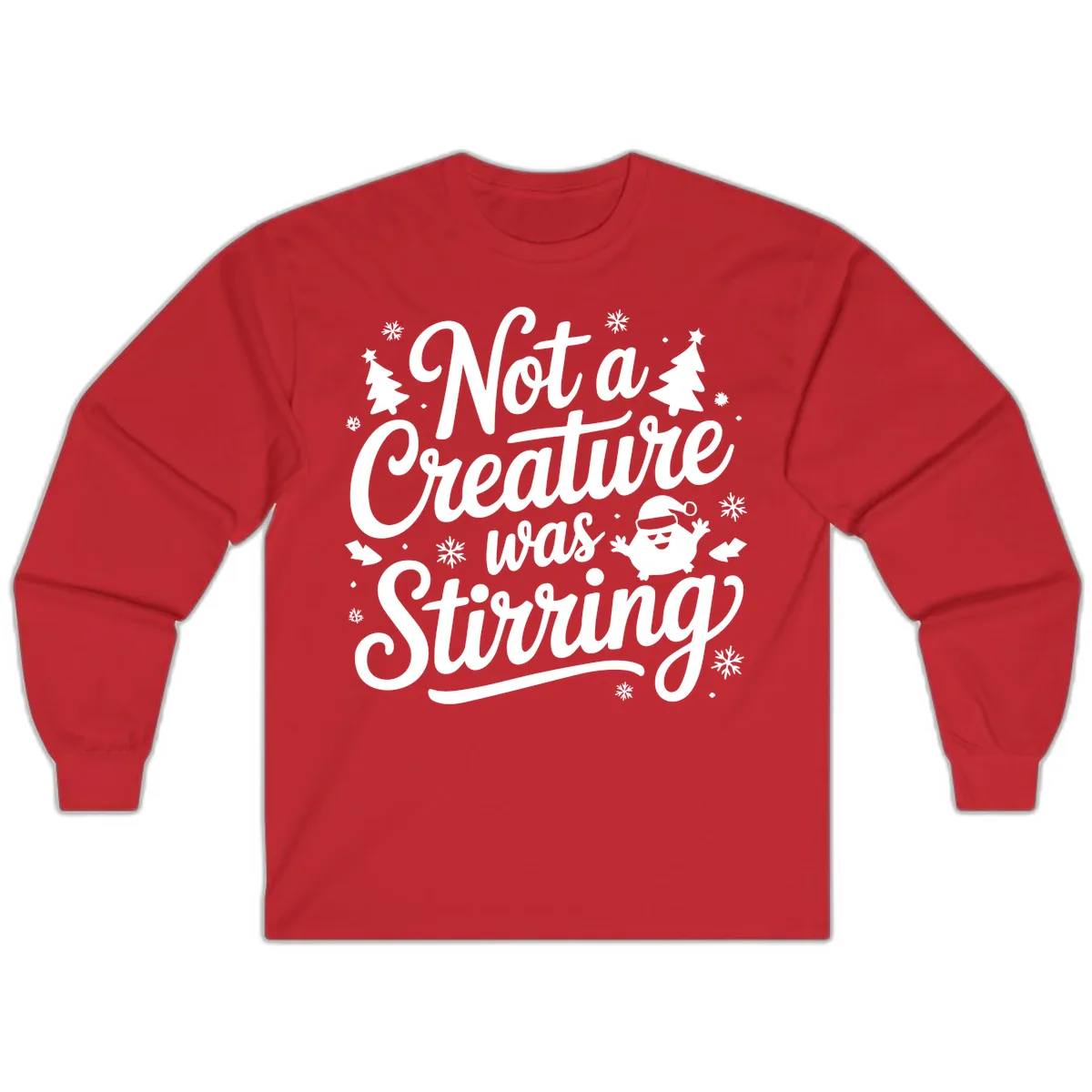 Not A Creature Was Stirring Design Long Sleeve in Red
