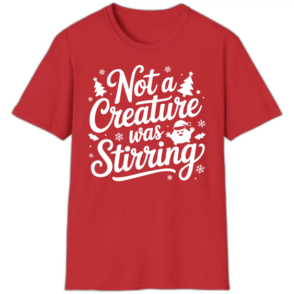 Not A Creature Was Stirring Design T-Shirt in Red