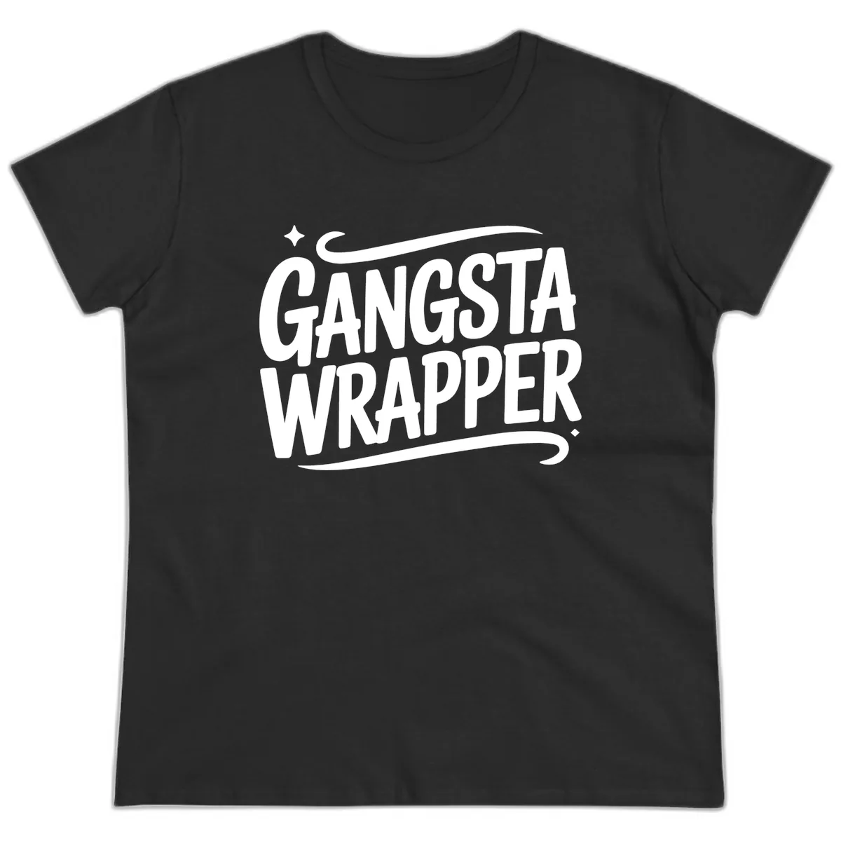 Gangsta Wrapper Typography Design Ladies Tee in Black