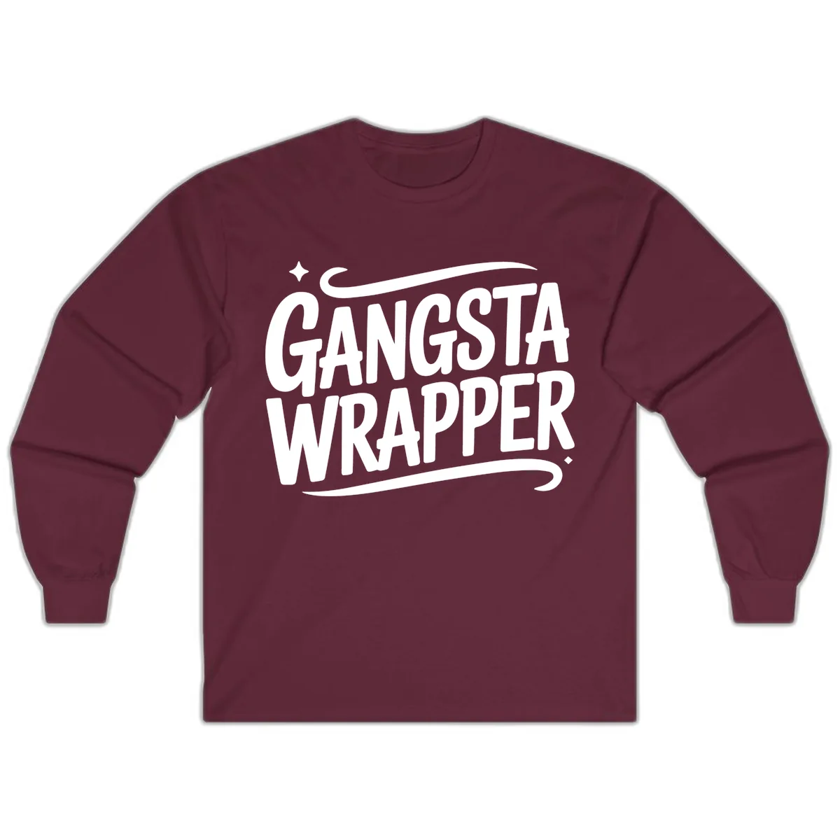Gangsta Wrapper Typography Design Long Sleeve in Maroon