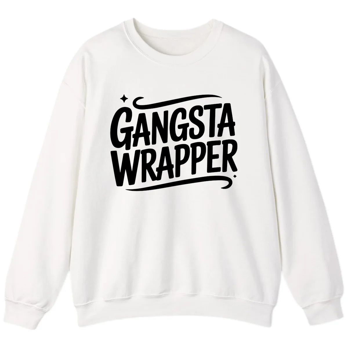 Gangsta Wrapper Typography Design Sweatshirt in White