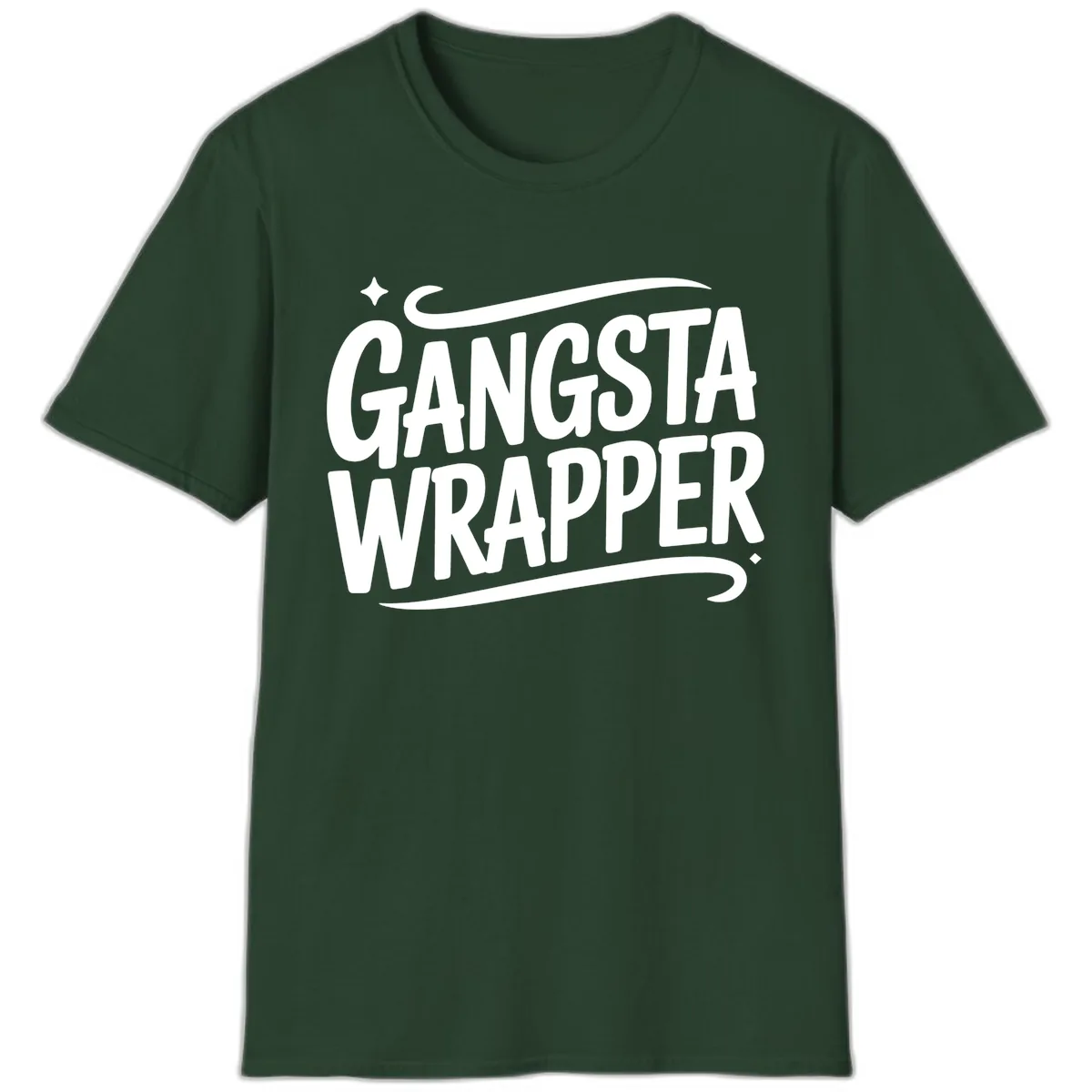 Gangsta Wrapper Typography Design T-Shirt in Forest Green
