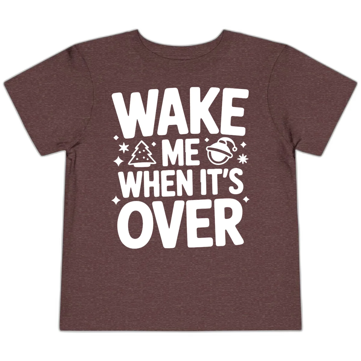 Wake Me When It's Over Christmas Design Toddler T-Shirt in Heather Maroon