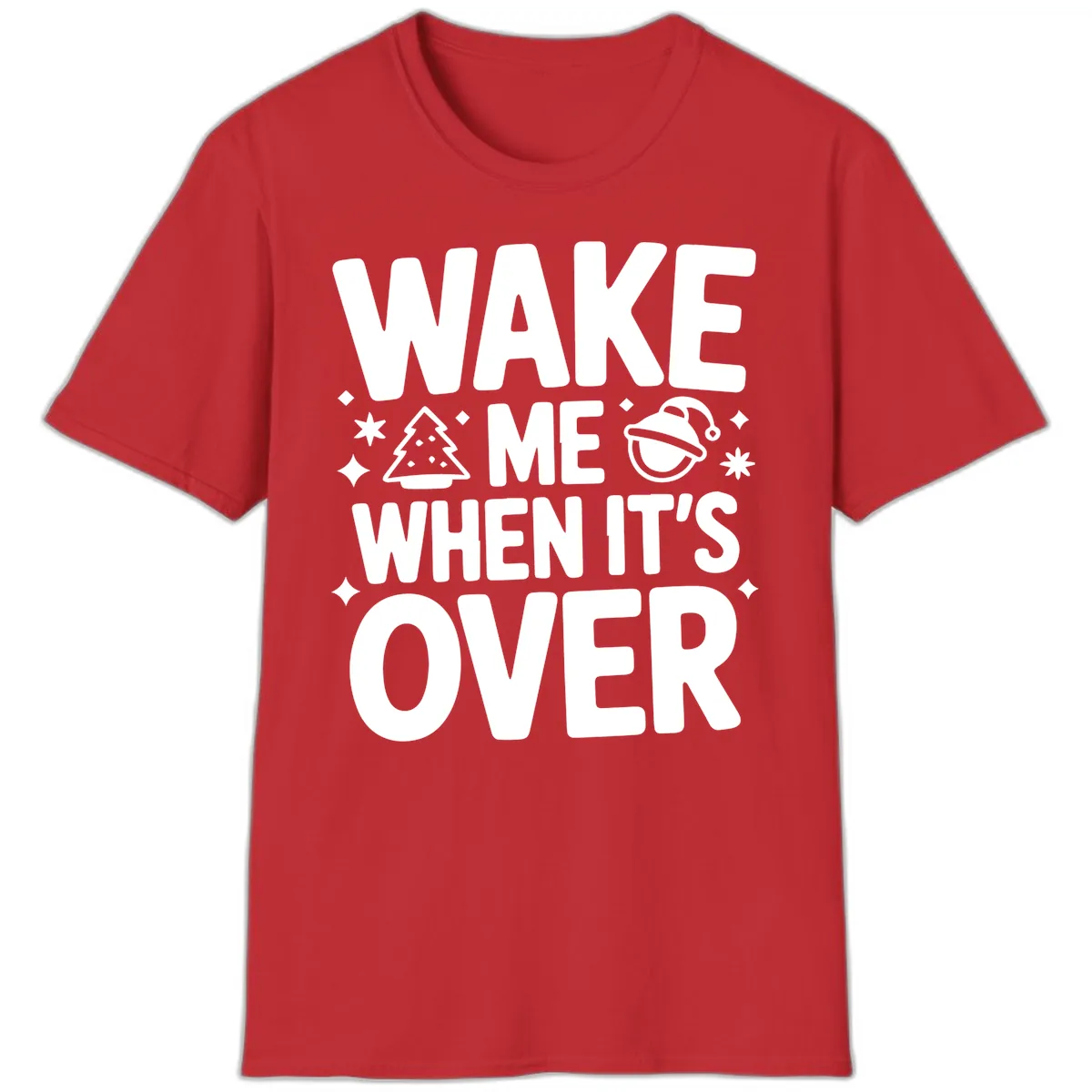 Wake Me When It's Over Christmas Design T-Shirt in Red