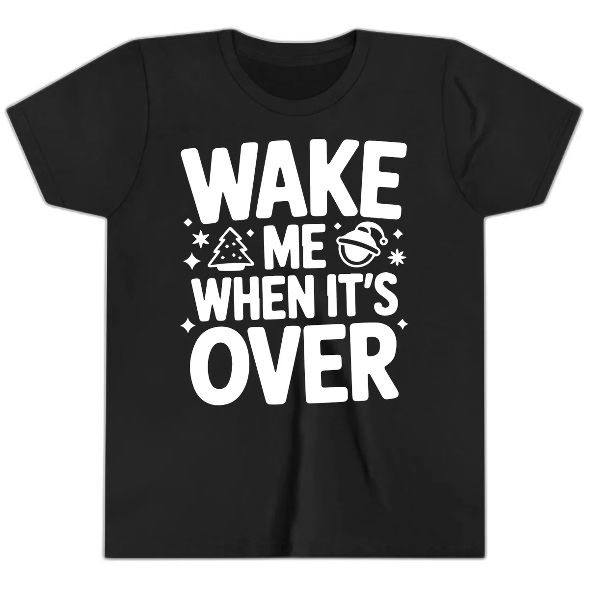 Wake Me When It's Over Christmas Design Youth T-Shirt in Black
