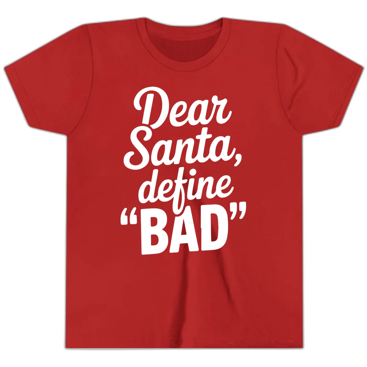 Dear Santa Define Bad Typography Youth T-Shirt in Red