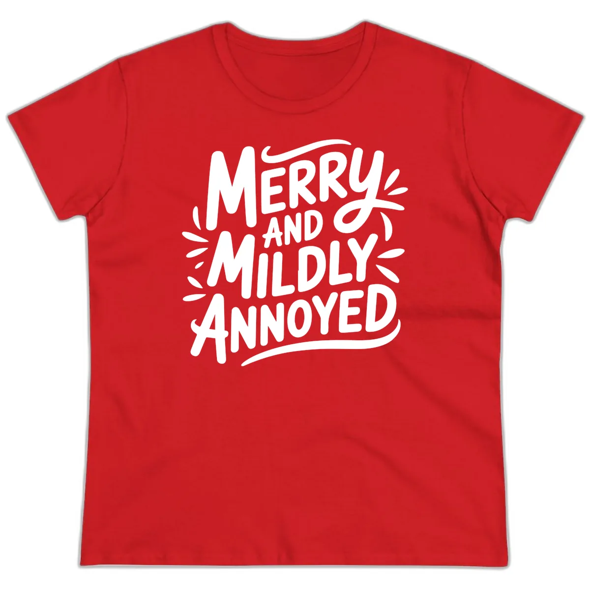 Merry And Mildly Annoyed Typography Ladies Tee in Red