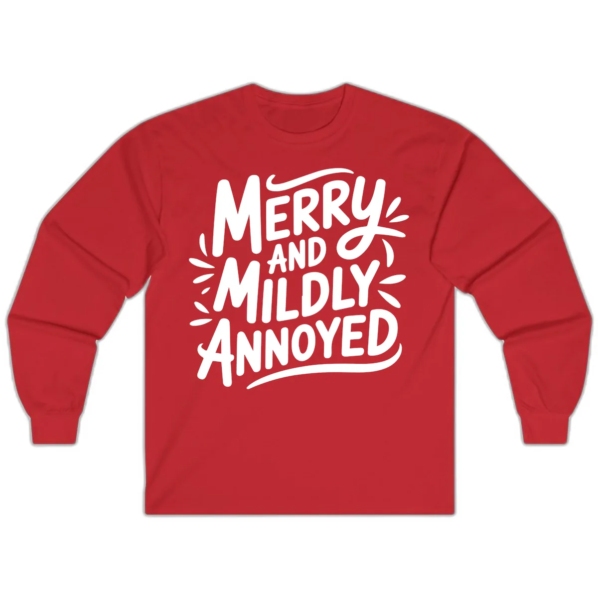 Merry And Mildly Annoyed Typography Long Sleeve in Red