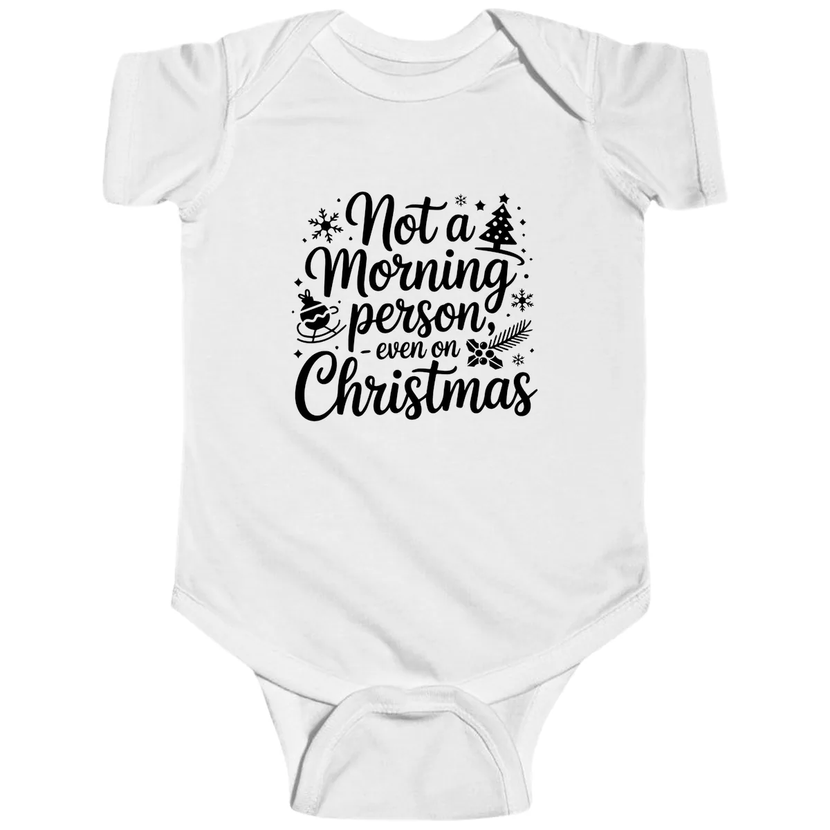 Not A Morning Person Christmas Typography Baby Onesie in White