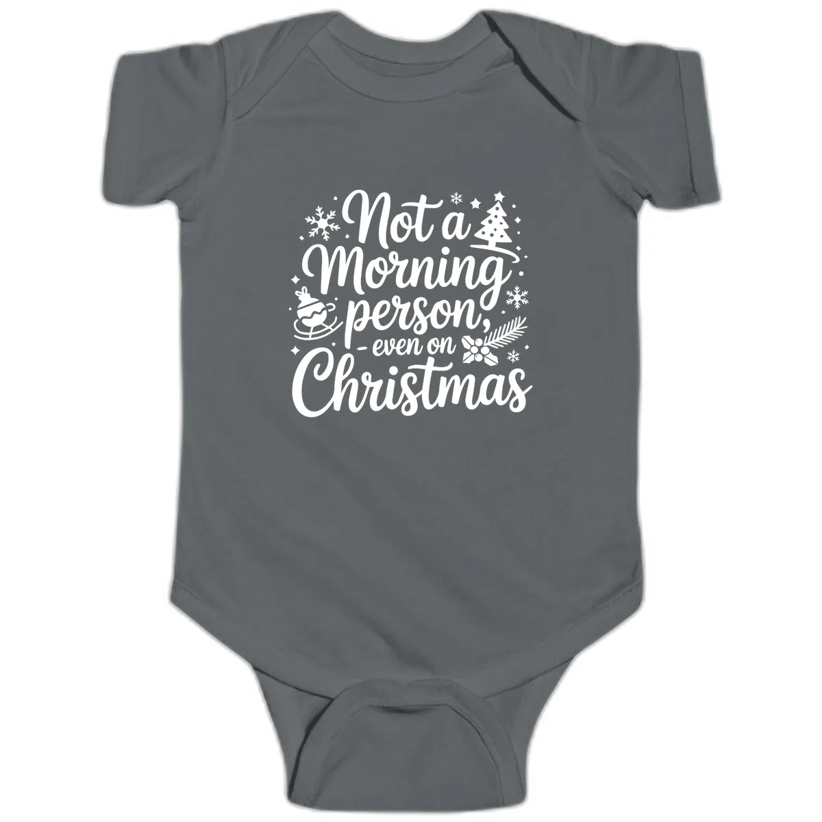 Not A Morning Person Christmas Typography Baby Onesie in Charcoal
