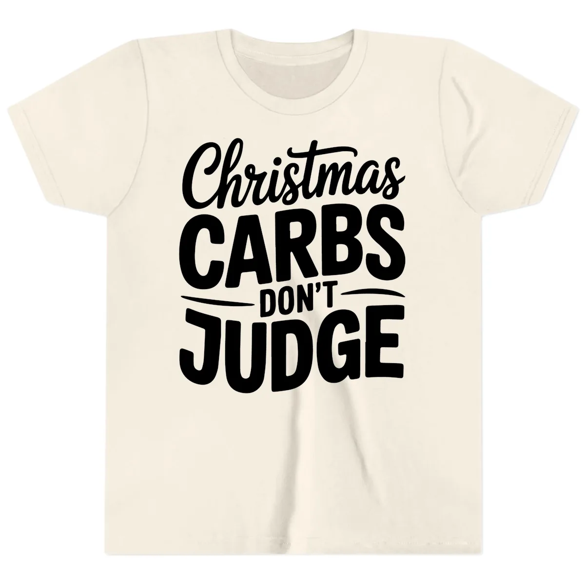 Christmas Carbs Don't Judge Typography Youth T-Shirt in Natural