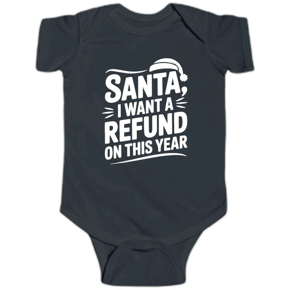 Santa I Want A Refund Christmas Design Baby Onesie in Black