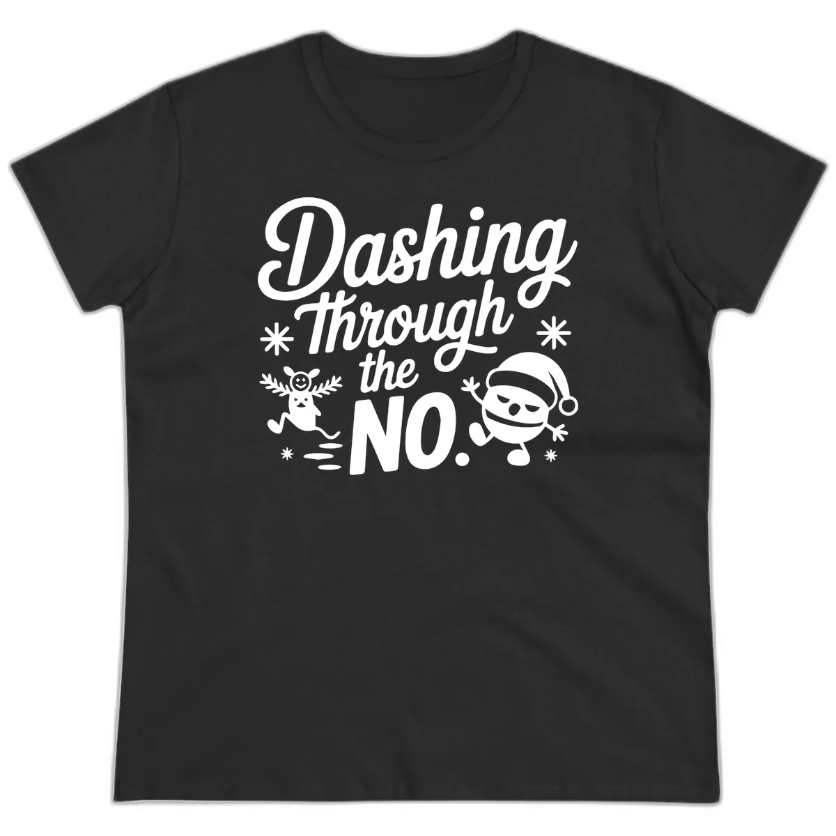 Dashing Through The No. Ladies Tee in Black