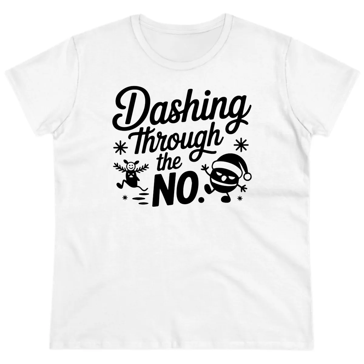 Dashing Through The No. Ladies Tee in White