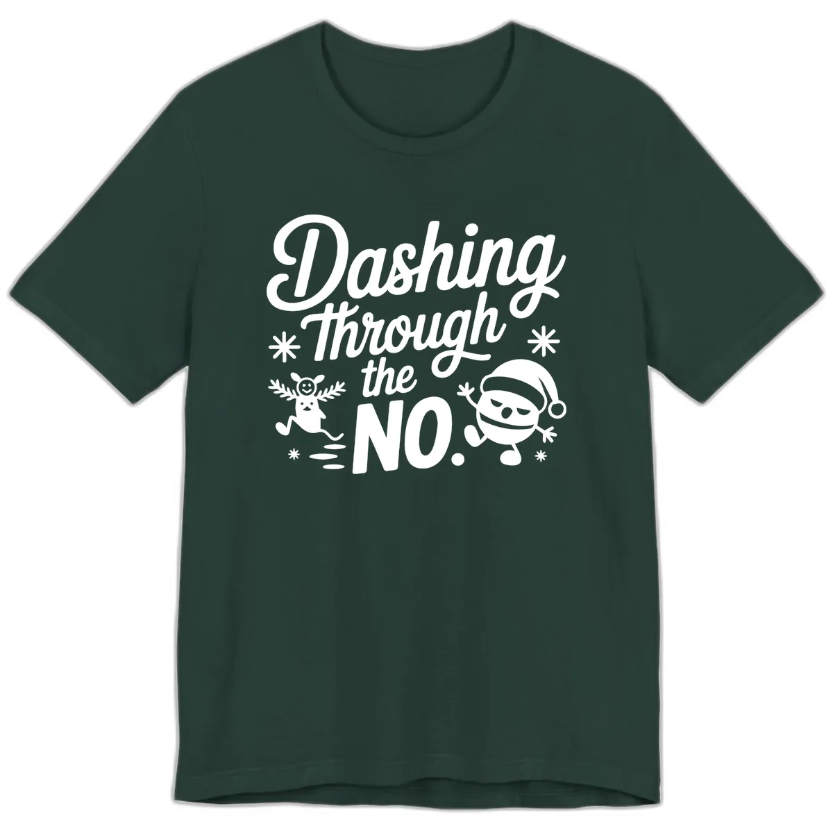 Dashing Through The No. Premium T-Shirt in Forest