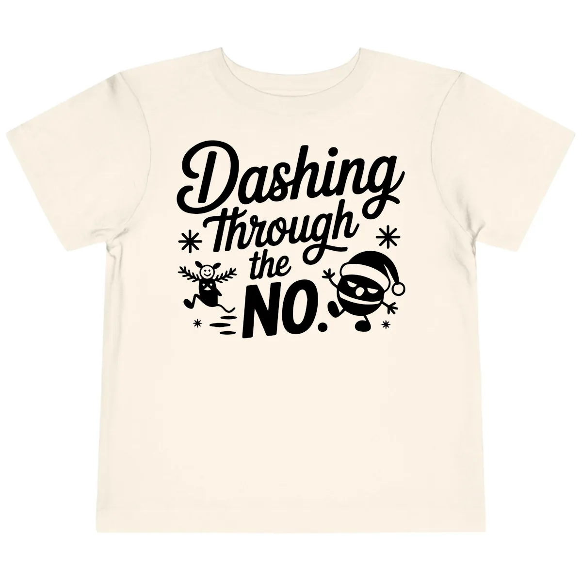 Dashing Through The No. Toddler T-Shirt in Natural