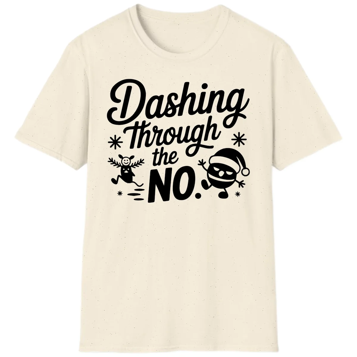 Dashing Through The No. T-Shirt in Natural