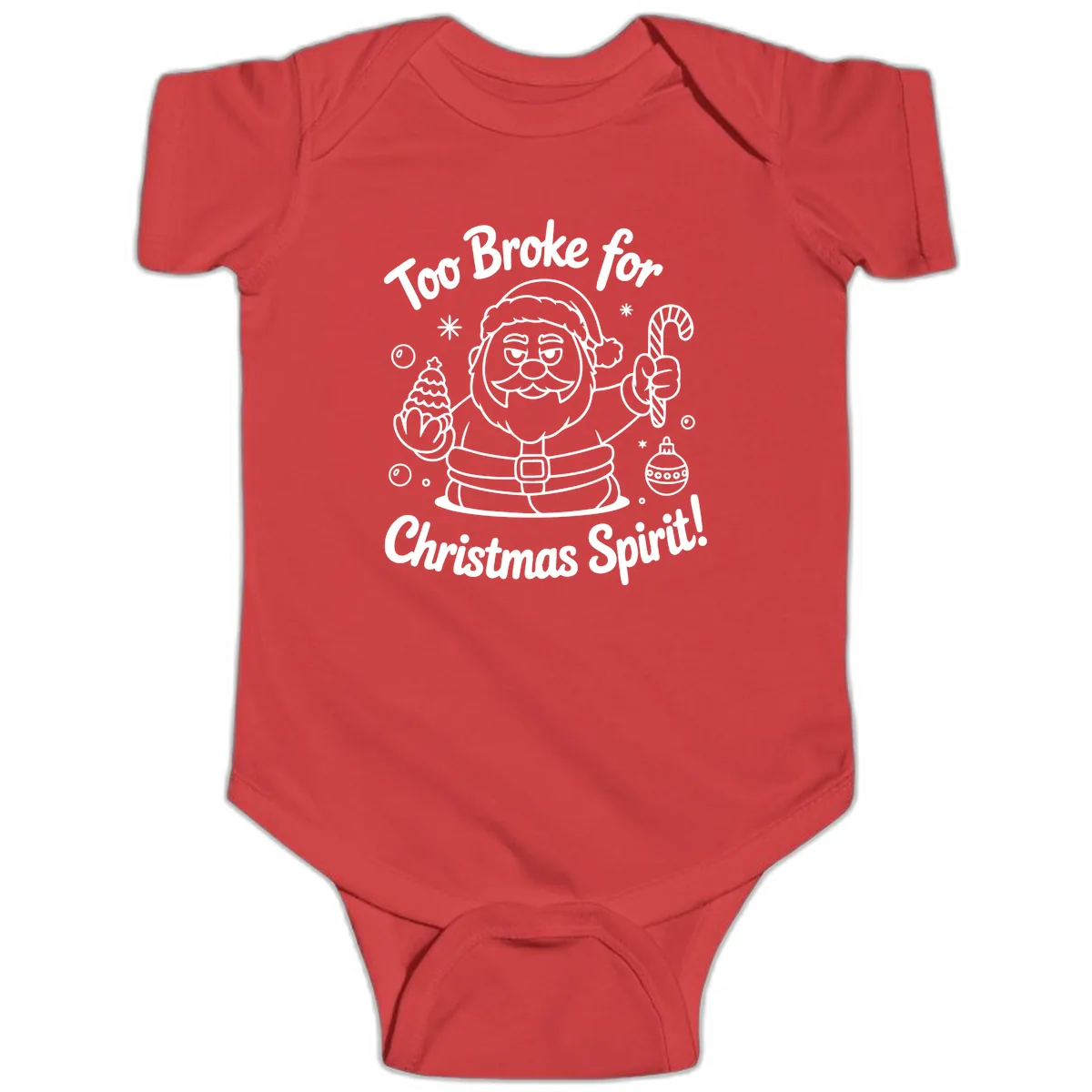 Too Broke For Christmas Spirit Baby Onesie in Red