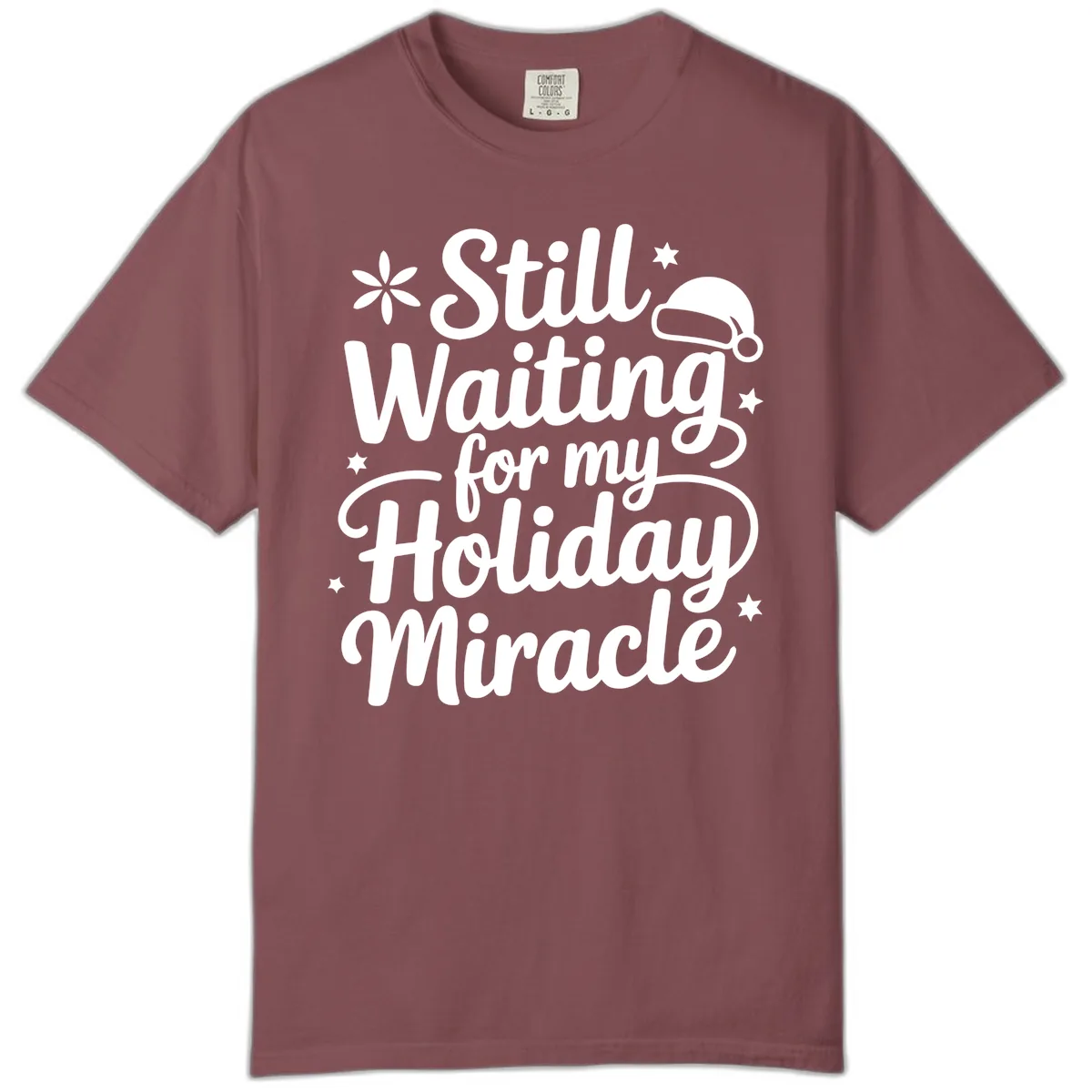 Waiting For My Holiday Miracle Comfort Color in Brick