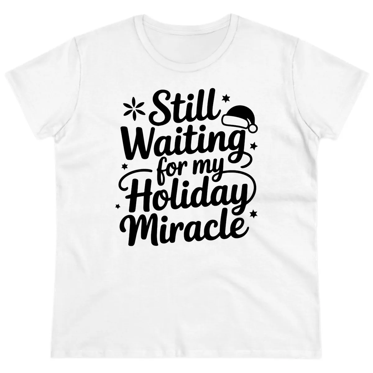 Waiting For My Holiday Miracle Ladies Tee in White