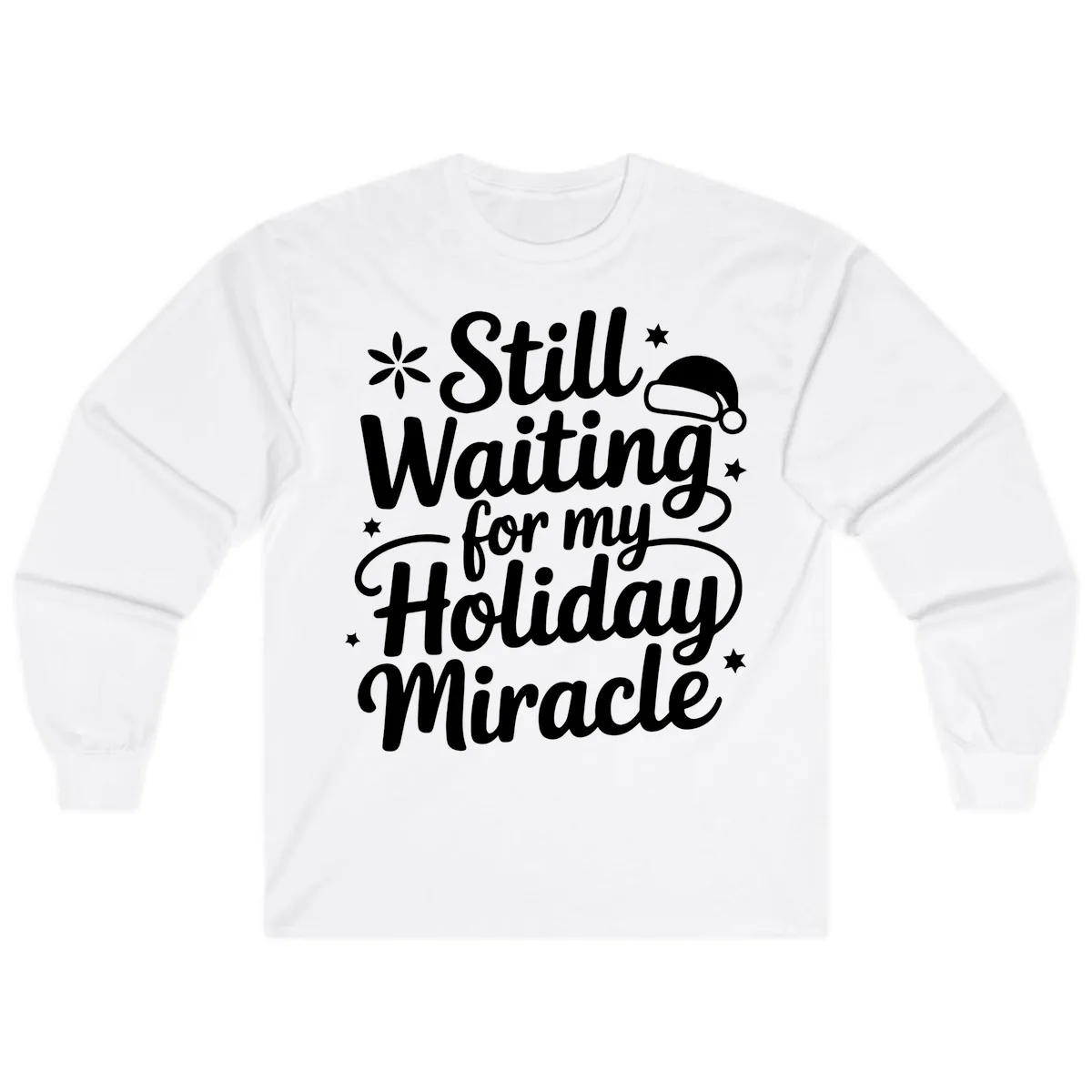 Waiting For My Holiday Miracle Long Sleeve in White