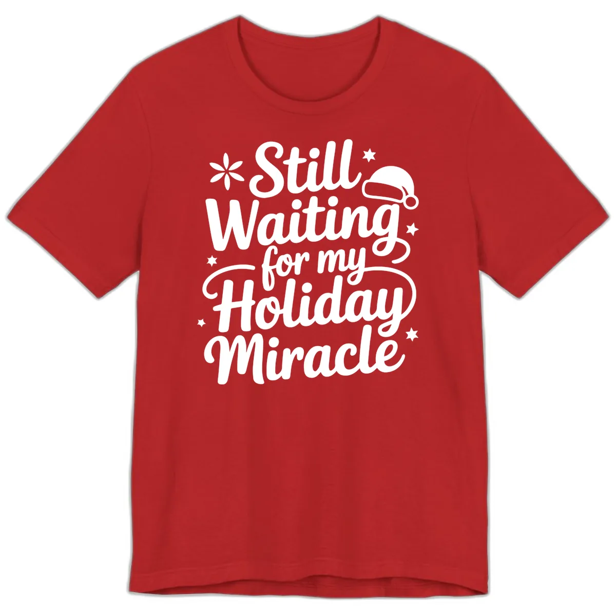 Waiting For My Holiday Miracle Premium T-Shirt in Red
