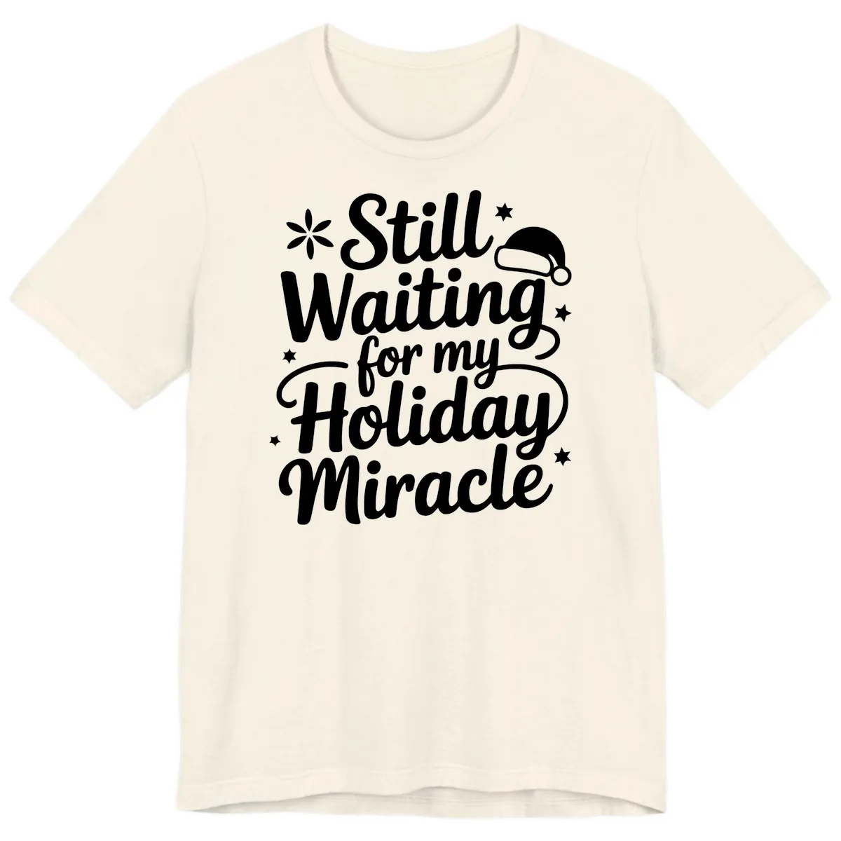 Waiting For My Holiday Miracle Premium T-Shirt in Natural
