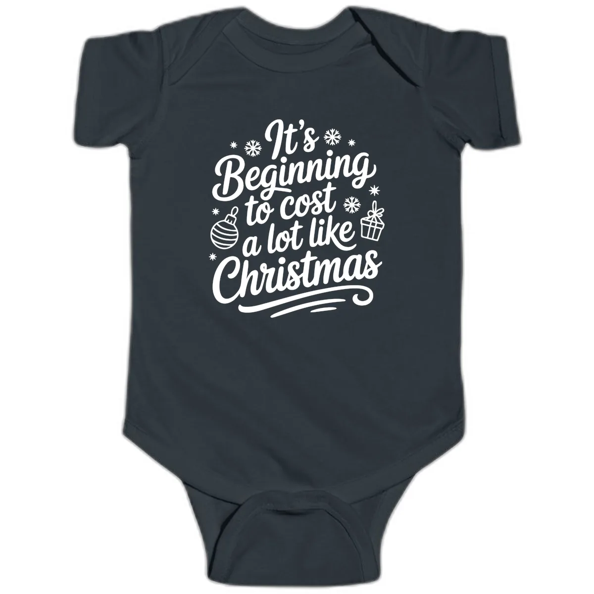 It's Beginning to Cost Like Christmas Baby Onesie in Black