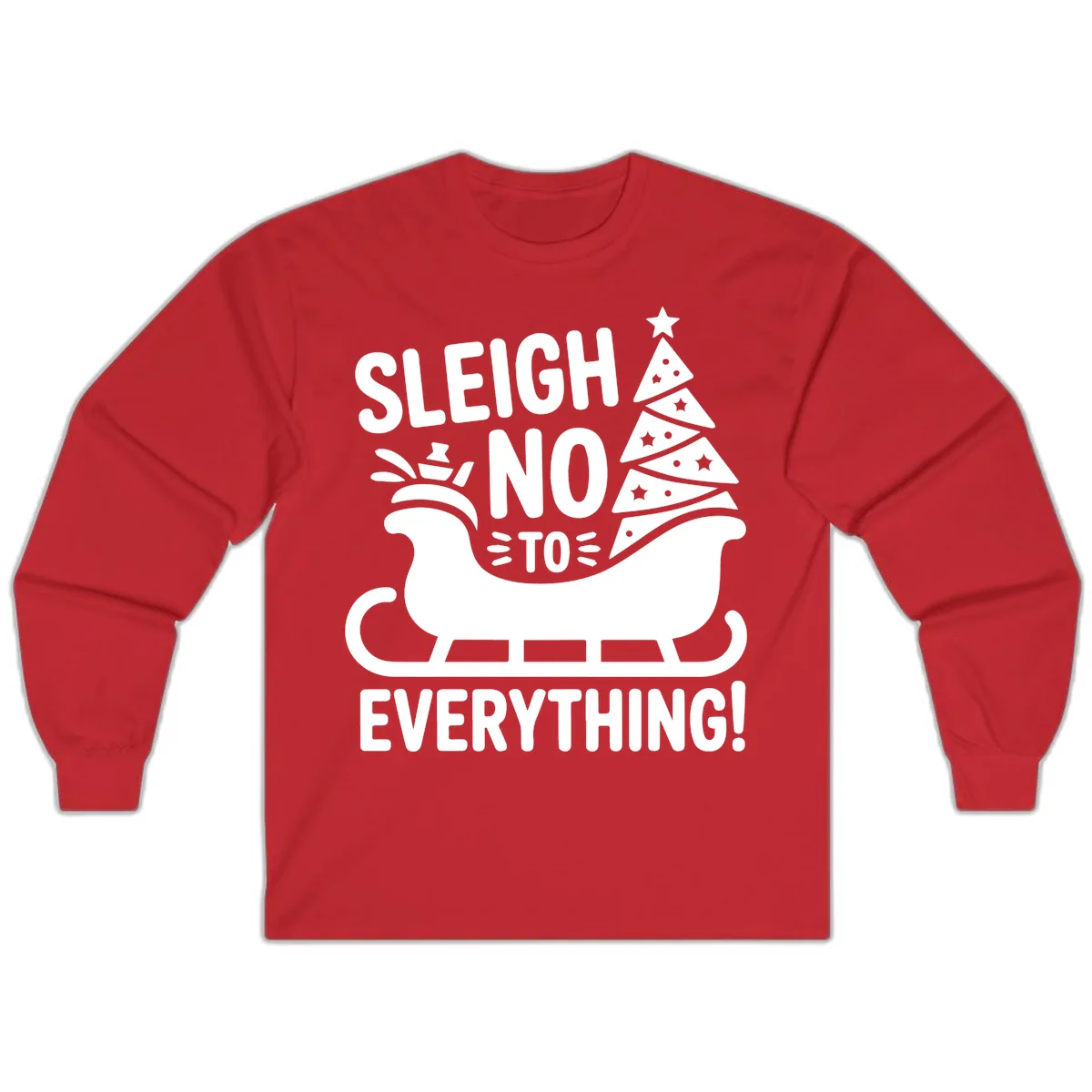 Sleigh No To Everything Graphic Long Sleeve in Red