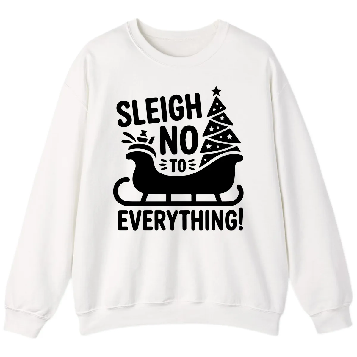 Sleigh No To Everything Graphic Sweatshirt in White