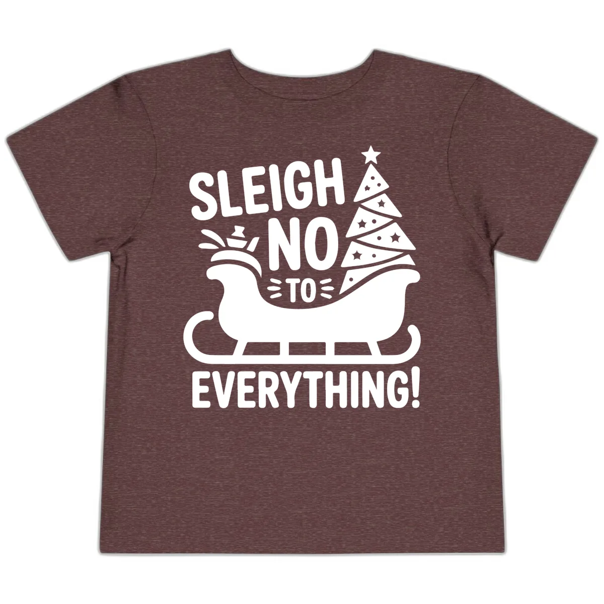 Sleigh No To Everything Graphic Toddler T-Shirt in Heather Maroon