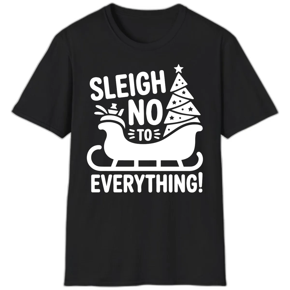 Sleigh No To Everything Graphic T-Shirt in Black