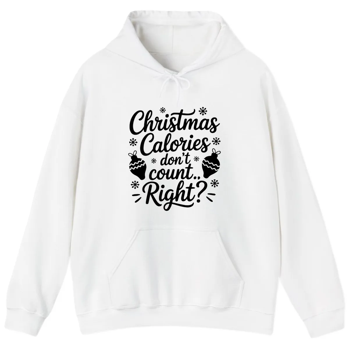 Christmas Calories Don't Count Right Hoodie in White