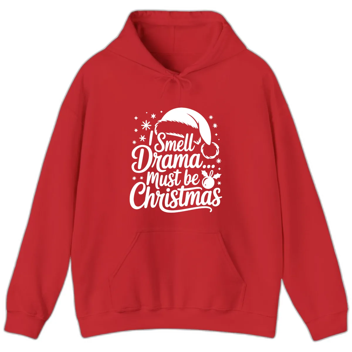 I Smell Drama Must Be Christmas Hoodie in Red