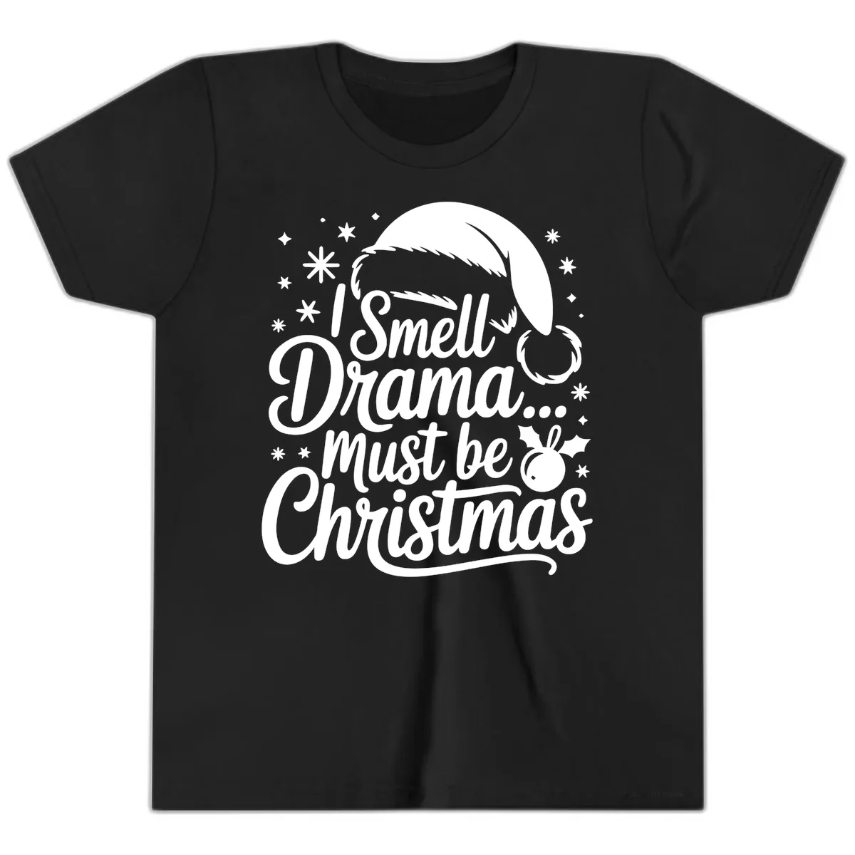 I Smell Drama Must Be Christmas Youth T-Shirt in Black