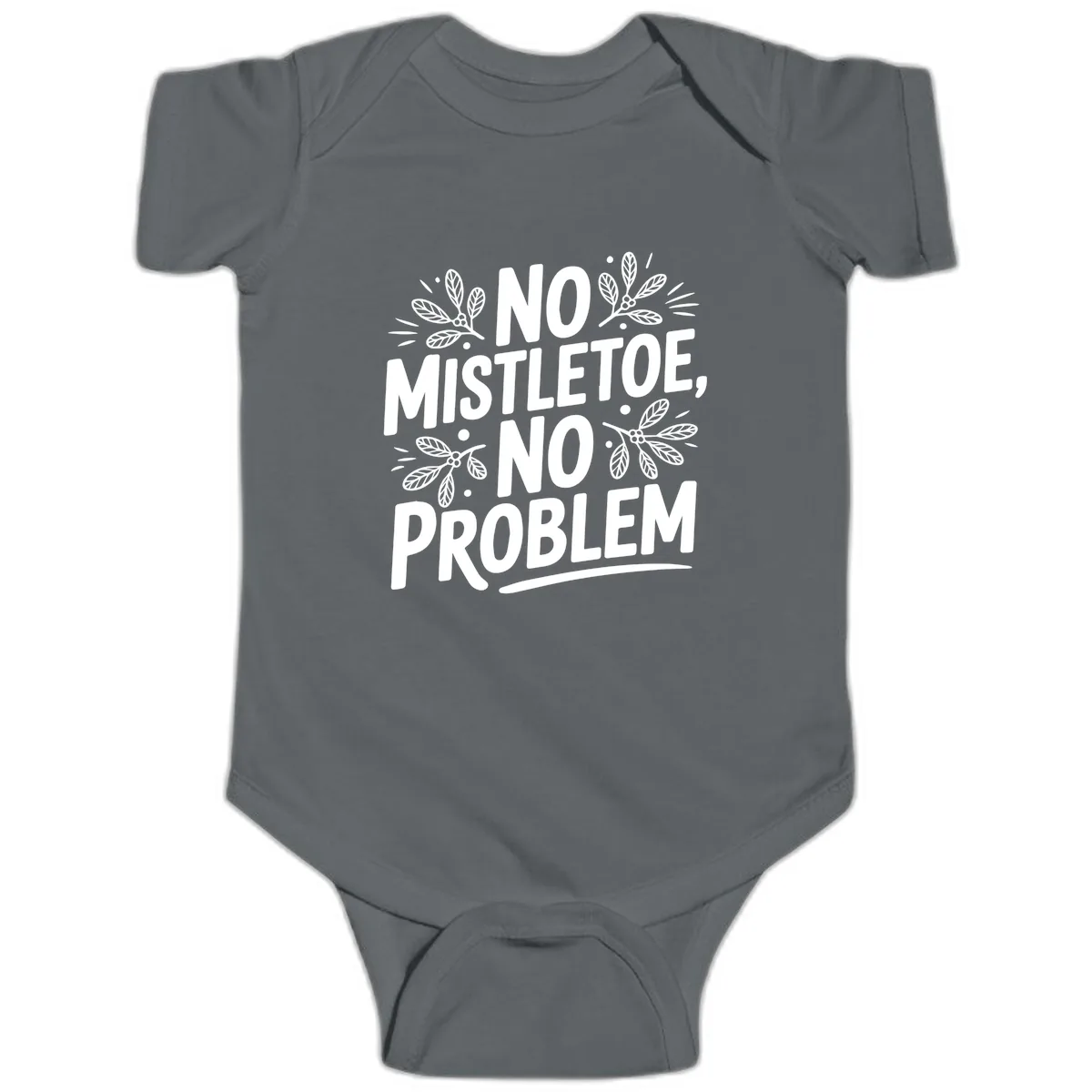 No Mistletoe No Problem Typography Baby Onesie in Charcoal