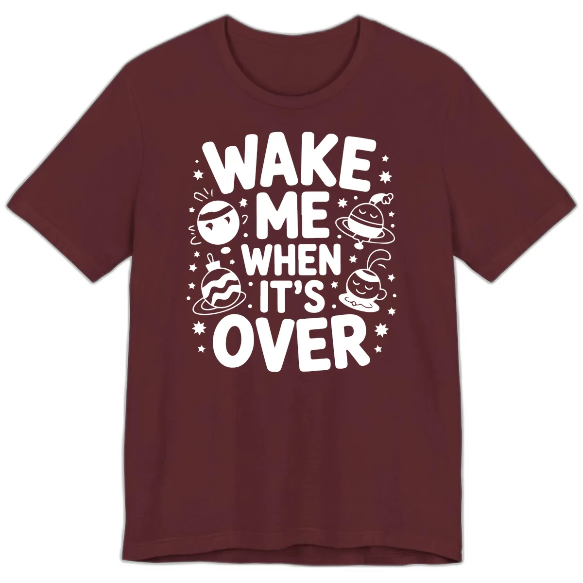 Wake Me When It's Over Christmas Graphic Premium T-Shirt in Maroon