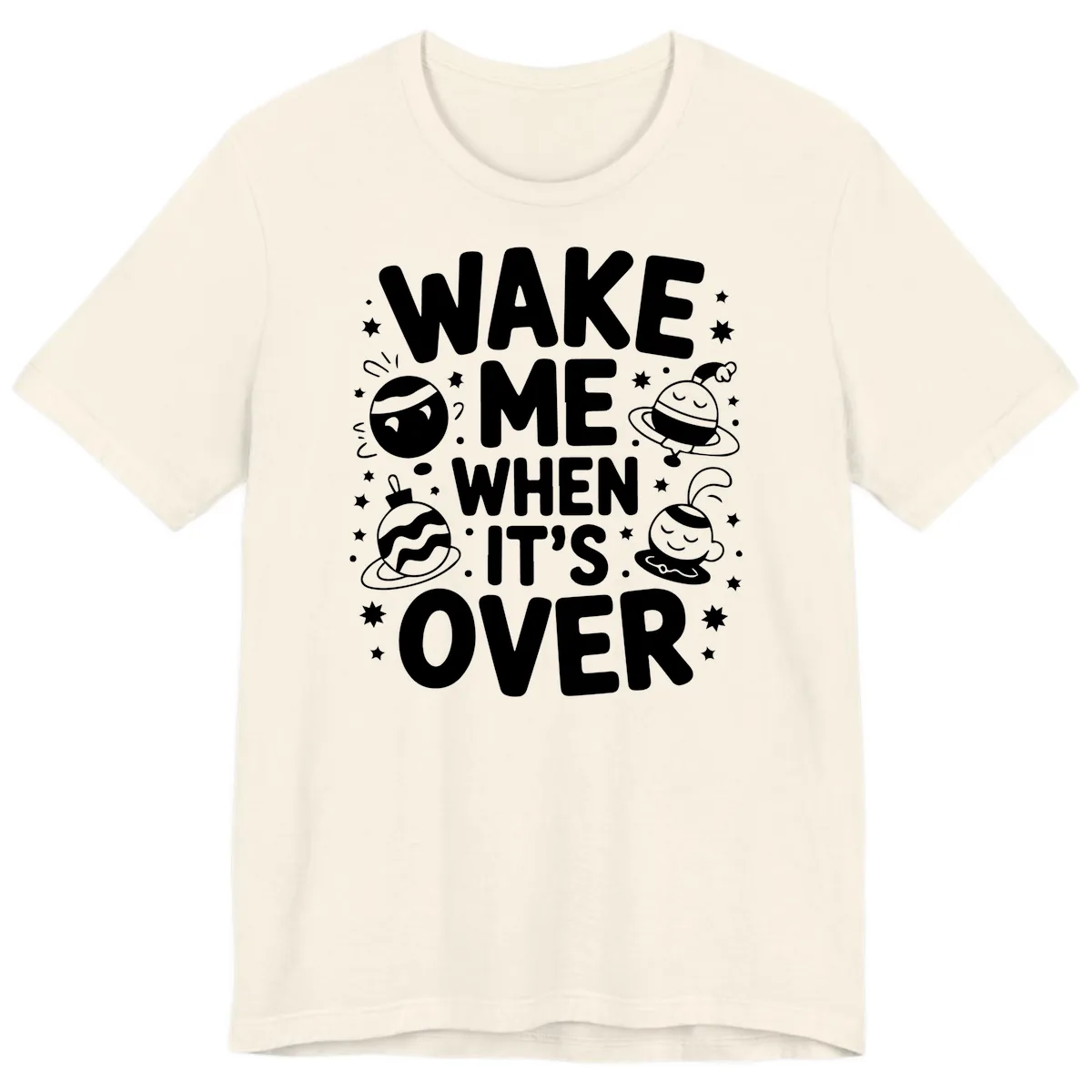 Wake Me When It's Over Christmas Graphic Premium T-Shirt in Natural