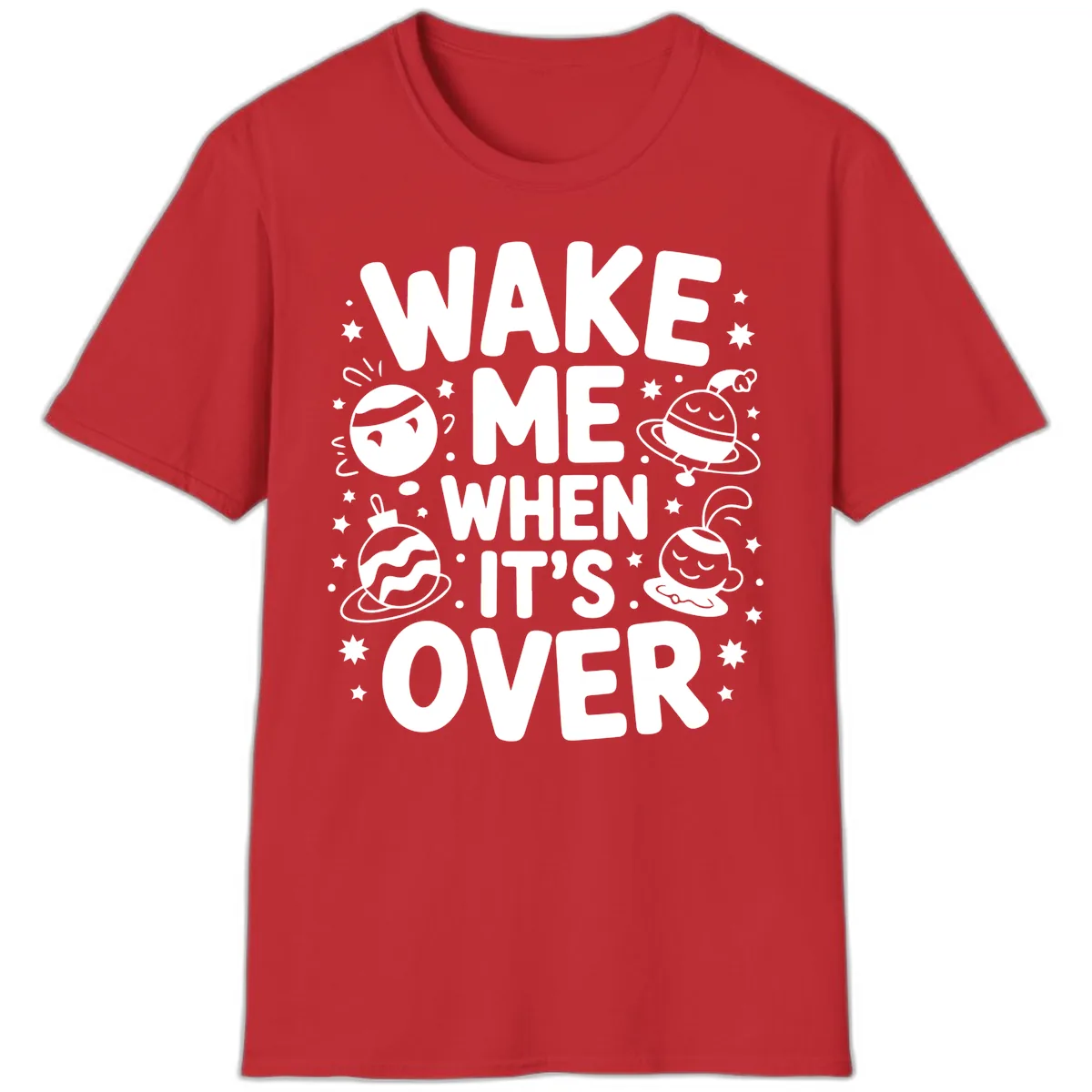 Wake Me When It's Over Christmas Graphic T-Shirt in Red