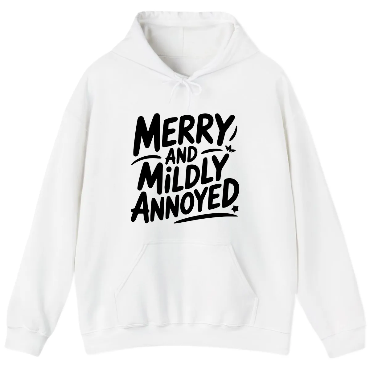 Merry And Mildly Annoyed Typography Hoodie in White